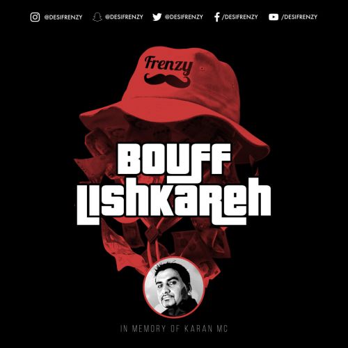 Download Bouff Lishkareh Dj Frenzy mp3 song, Bouff Lishkareh Dj Frenzy full album download