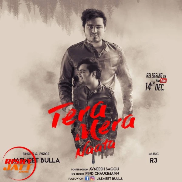 Download Tera Mera Naata Jasmeet Bulla mp3 song