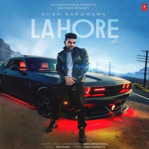Download Lahore Guru Randhawa mp3 song, Lahore Guru Randhawa full album download
