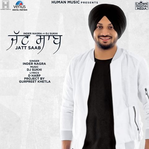 Download Jatt Saab Inder Nagra mp3 song, Jatt Saab Inder Nagra full album download
