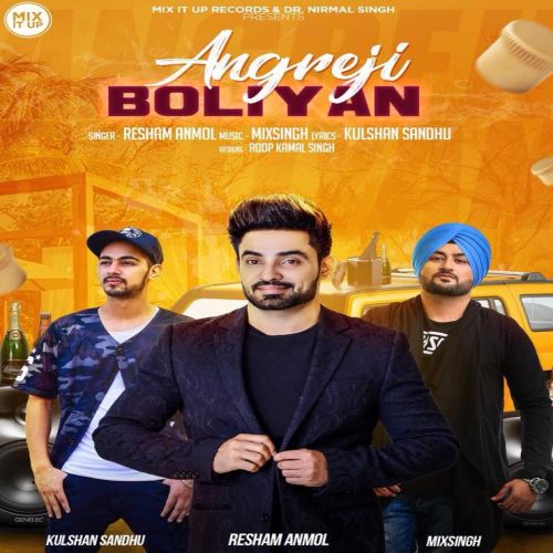 Download Angreji Boliyan Resham Singh Anmol mp3 song, Angreji Boliyan Resham Singh Anmol full album download