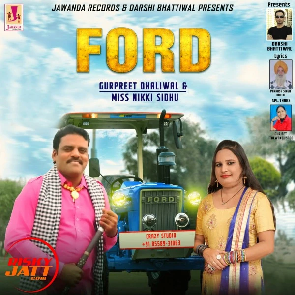 Download Ford Gurpreet Dhaliwal, Miss Nikki Sidhu mp3 song, Ford Gurpreet Dhaliwal, Miss Nikki Sidhu full album download