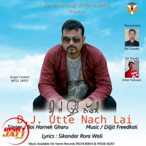 Download DJ Utte Nach Lai Bai Harnek Gharu mp3 song, DJ Utte Nach Lai Bai Harnek Gharu full album download