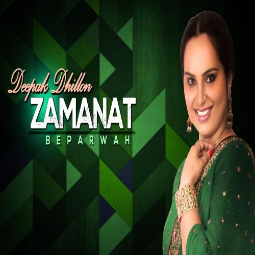 Download Zamanat Deepak Dhillon mp3 song, Zamanat Deepak Dhillon full album download