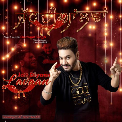 Download Jatt Diyaan Laavan Gurmeet Singh mp3 song, Jatt Diyaan Laavan Gurmeet Singh full album download