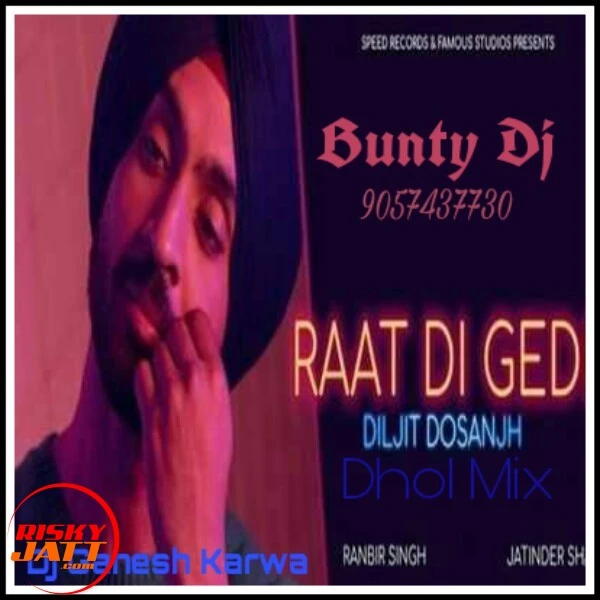 Download Raat Di Gedi Dhol Mix Dj Ganesh Karwa mp3 song