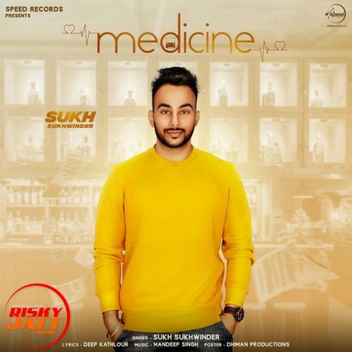 Download Medicine Sukh Sukhwinder mp3 song, Medicine Sukh Sukhwinder full album download