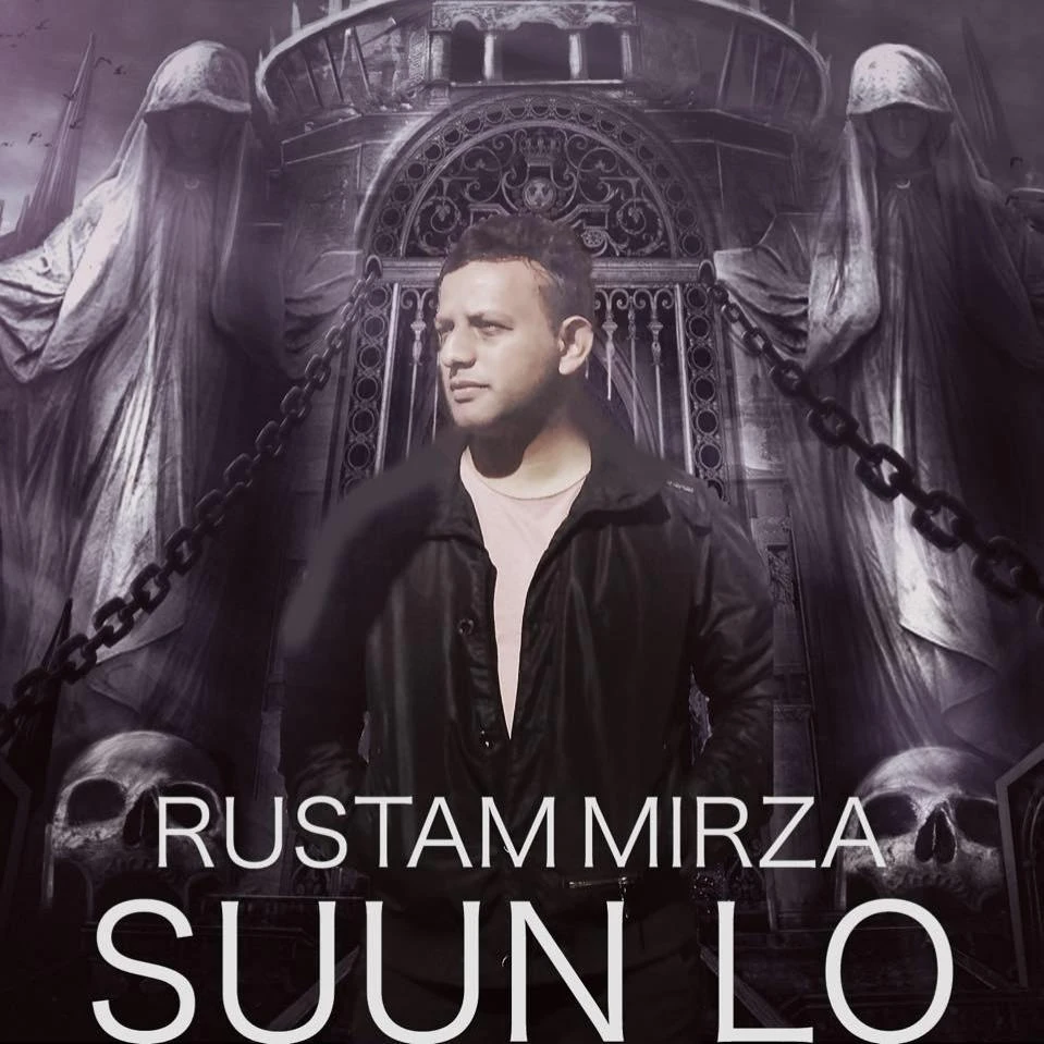 Download Suun Lo Rustam Mirza mp3 song, Suun Lo Rustam Mirza full album download