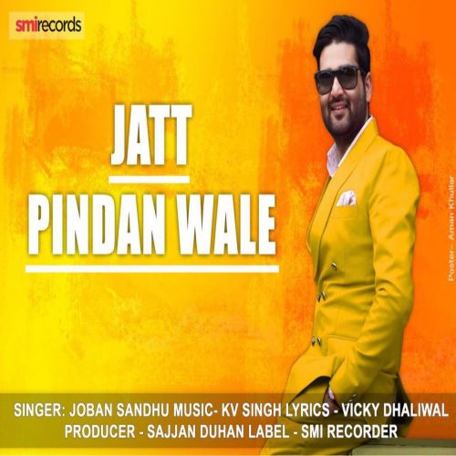 Download Jatt Pindan Wale Joban Sandhu mp3 song, Jatt Pindan Wale Joban Sandhu full album download