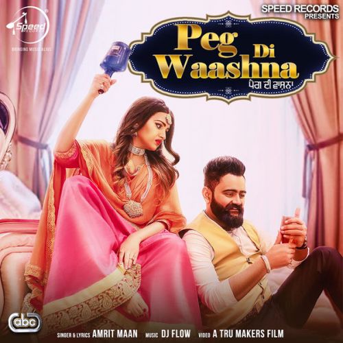 Download Peg Di Waashna Amrit Maan mp3 song, Peg Di Waashna Amrit Maan full album download