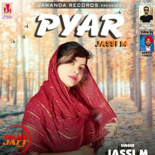 Download Pyar Jassi M mp3 song, Pyar Jassi M full album download