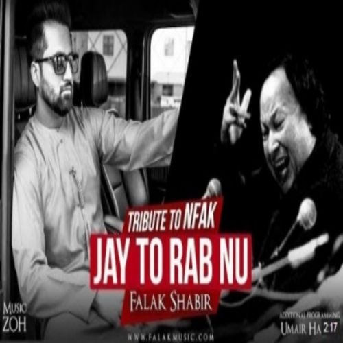 Download Jay Tu Rab Nu Falak Shabir mp3 song, Jay Tu Rab Nu Falak Shabir full album download