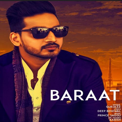 Download Baraat GurJazz mp3 song, Baraat GurJazz full album download