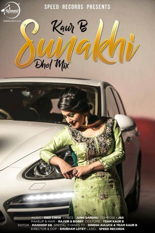 Download Sunakhi Dhol Mix Kaur B mp3 song, Sunakhi Dhol Mix Kaur B full album download