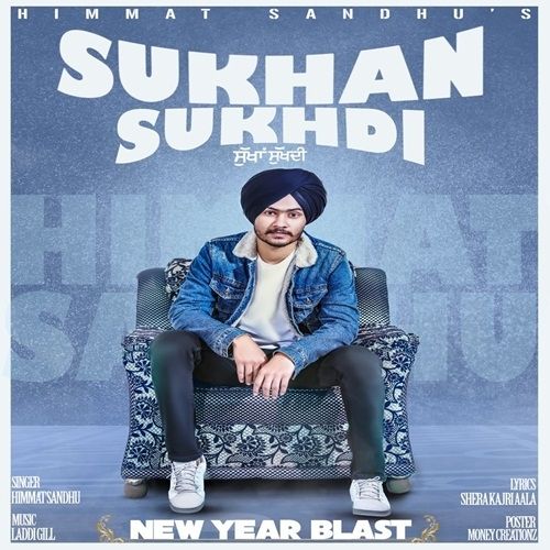 Download Sukhan Sukhdi Himmat Sandhu mp3 song, Sukhan Sukhdi Himmat Sandhu full album download