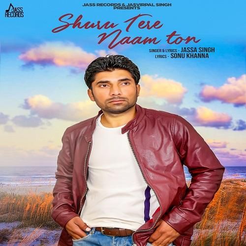 Download Shuru Tere Naam Ton Jassa Singh mp3 song, Shuru Tere Naam Ton Jassa Singh full album download
