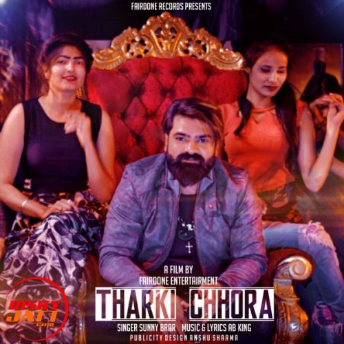 Download Tharki chhora Sunny Brar mp3 song, Tharki chhora Sunny Brar full album download