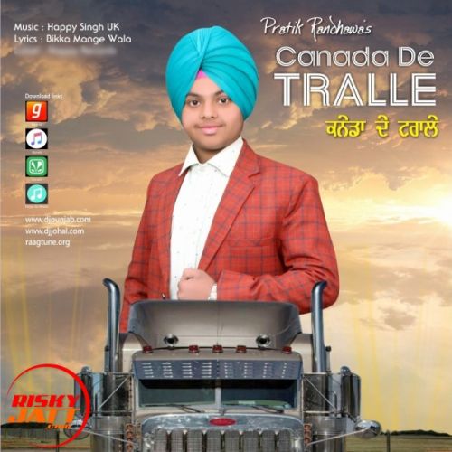 Download Canada De Tralle Pratik Randhawa mp3 song, Canada De Tralle Pratik Randhawa full album download