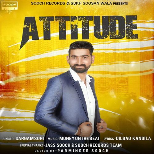 Download Attitude Sargam Sohi mp3 song, Attitude Sargam Sohi full album download