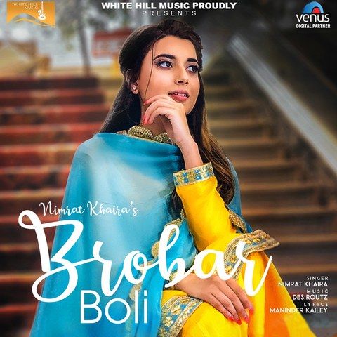Download Brobar Boli Nimrat Khaira mp3 song, Brobar Boli Nimrat Khaira full album download