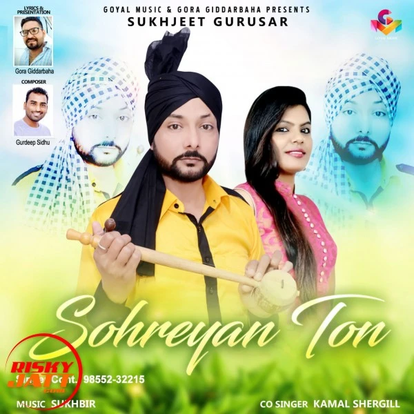 Download Sohreyan Ton Sukhjeet Gurusar and Kamal Shergill mp3 song