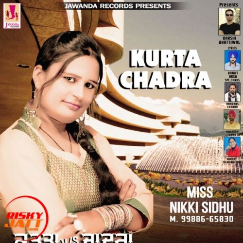 Download Kurta v/s Chadra Miss Nikki Sidhu mp3 song, Kurta v/s Chadra Miss Nikki Sidhu full album download