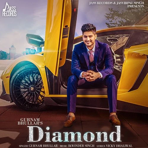 Download Diamond Gurnam Bhullar mp3 song, Diamond Gurnam Bhullar full album download