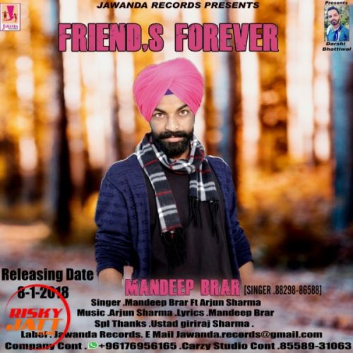 Download Friend, s Forever Mandeep Brar mp3 song, Friend, s Forever Mandeep Brar full album download