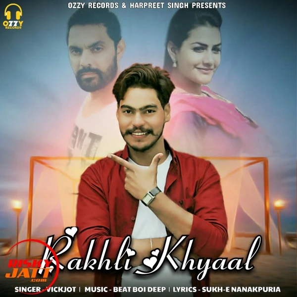 Download Rakhli Khyaal Vickjot mp3 song