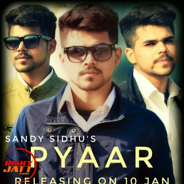 Download Pyar Sandy Sidhu mp3 song