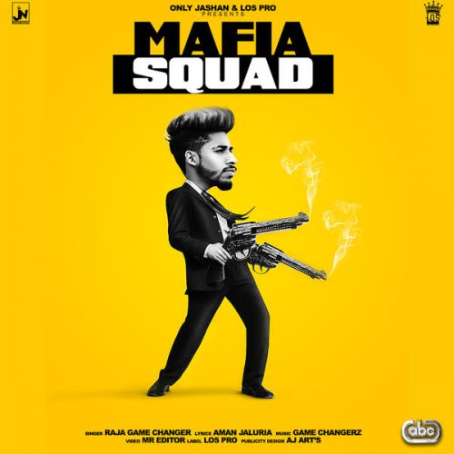Download Mafia Squad Raja Game Changerz mp3 song, Mafia Squad Raja Game Changerz full album download
