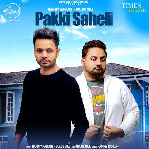 Download Pakki Saheli Golde Gill, Hammy Kahlon mp3 song, Pakki Saheli Golde Gill, Hammy Kahlon full album download