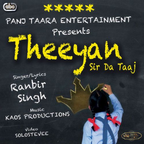 Download Theeyan Sir Da Taaj Ranbir Singh mp3 song, Theeyan Sir Da Taaj Ranbir Singh full album download