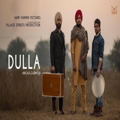 Download Dulla Folk Trap Angad, Gurmoh mp3 song, Dulla Folk Trap Angad, Gurmoh full album download