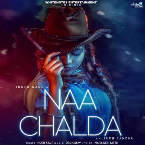 Download Naa Chalda Inder Kaur mp3 song, Naa Chalda Inder Kaur full album download