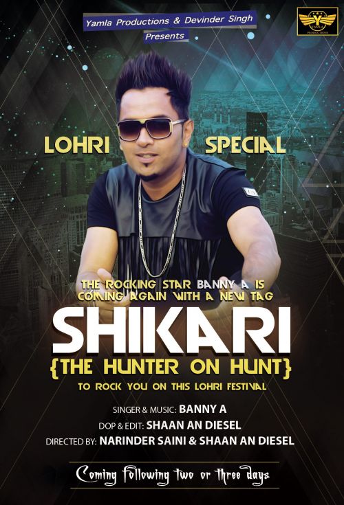 Download Shikari (The Hunter On Hunt) Banny A mp3 song, Shikari (The Hunter On Hunt) Banny A full album download