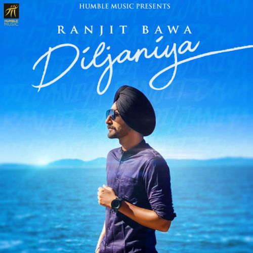 Download Diljaniya Ranjit Bawa mp3 song, Diljaniya Ranjit Bawa full album download