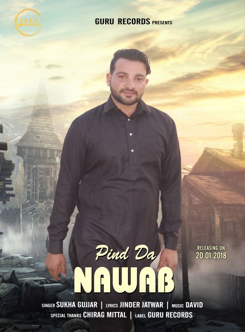 Download Pind Da Nawab Sukha Gujjar mp3 song, Pind Da Nawab Sukha Gujjar full album download