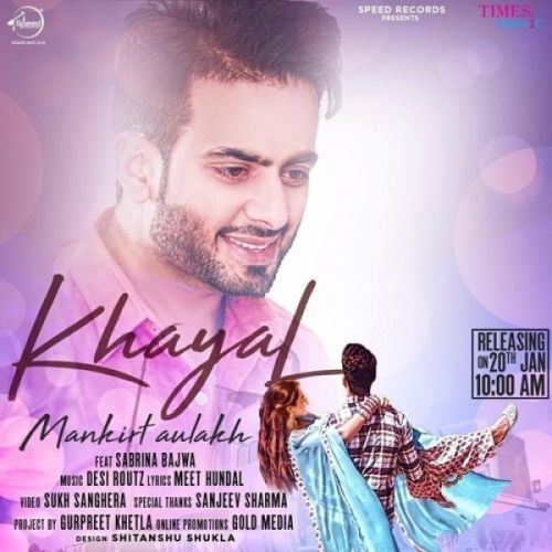 Download Khayal Mankirt Aulakh mp3 song, Khayal Mankirt Aulakh full album download