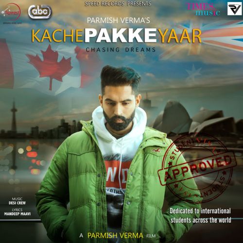 Kache Pakke Yaar Lyrics by Parmish Verma