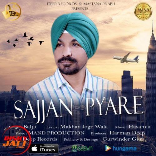 Download Sajjan Pyare Baljit mp3 song, Sajjan Pyare Baljit full album download