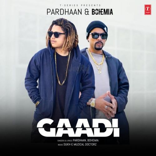 Download Gaadi Pardhaan, Bohemia mp3 song, Gaadi Pardhaan, Bohemia full album download