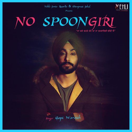 No Spoongiri By Gopi Waraich and Harseerat Kaur full mp3 album