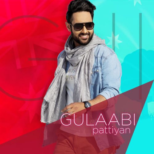 Download Gulabi Pattiyan Gill Ranjodh mp3 song, Gulabi Pattiyan Gill Ranjodh full album download