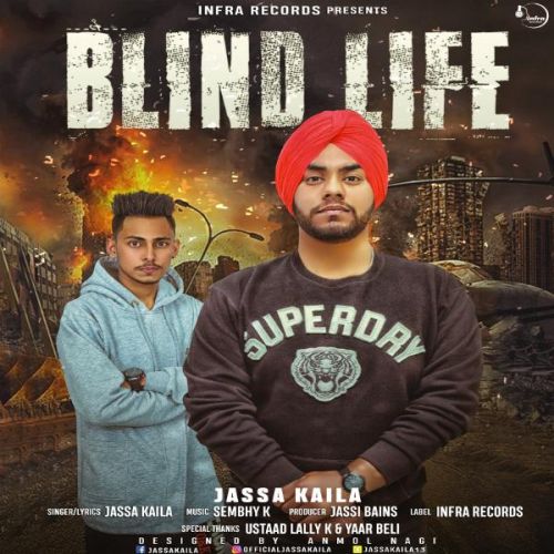 Download Blind Life Jassa Kaila mp3 song, Blind Life Jassa Kaila full album download