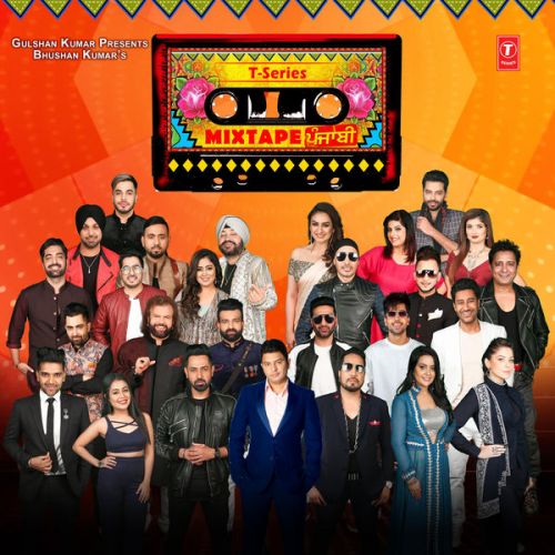Download Oh Ho Ho Ho-Soni De Nakhre Sukhbir, Millind Gaba, Mehak Malhotra mp3 song, T-Series Mixtape Punjabi Sukhbir, Millind Gaba, Mehak Malhotra full album download