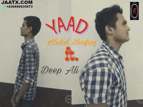 Download Yaad Mohd Shafaq, Deep Ali mp3 song, Yaad Mohd Shafaq, Deep Ali full album download
