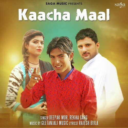 Download Kaacha Maal Deepak Mor, Rekha Garg mp3 song, Kaacha Maal Deepak Mor, Rekha Garg full album download