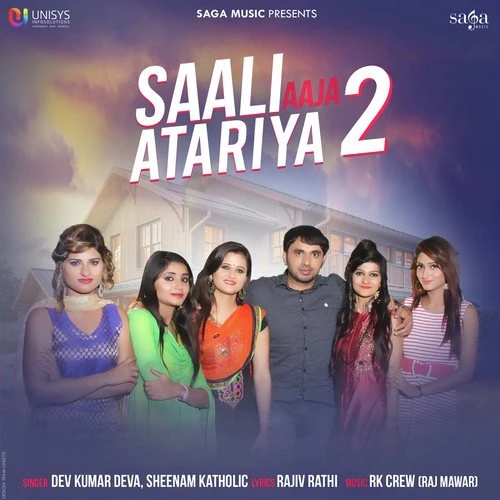Download Saali Aaja Atariya 2 Sheenam Katholic and Dev Kumar Deva mp3 song