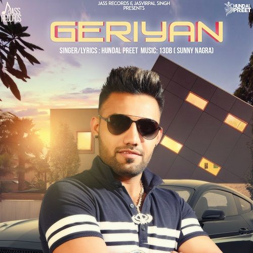 Download Geriyan Hundal Preet mp3 song, Geriyan Hundal Preet full album download